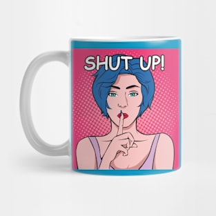 Shut Up Pop Art Girl Shush - Pop Art Ave Mug